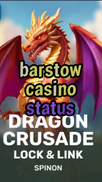 barstow casino status-fqqjrm9vrme7zzjgfjql.com